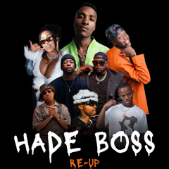 Hade Boss (Re-Up) (Radio Edit) [feat. Mr Nation Thingz, Kamo Mphela, 2woshort, Xduppy & K.C Driller]