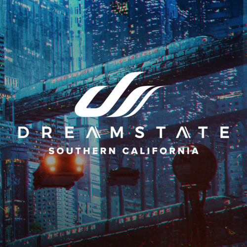 Stream INSOMNIAC Listen to Dreamstate SoCal 2022 Official Playlist playlist online for free on