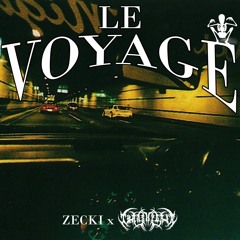 LE VOYAGE (feat. zecki)