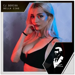 Cj Borika - Bella Ciao