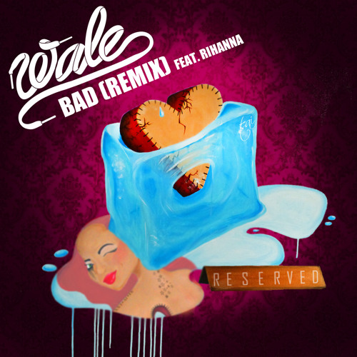 Bad (feat. Rihanna) (Remix)