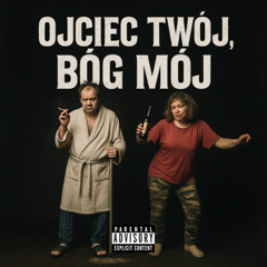 Ojciec Twój, Bóg Mój