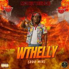WTHelly (Zoe Mix)