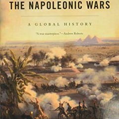 [Read] EPUB 🗸 The Napoleonic Wars: A Global History by  Alexander Mikaberidze EPUB K