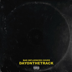 Bad Influence(cover)