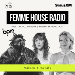 LP Giobbi presents Femme House Radio: Episode 177 - Alice.KM & Hai-Life
