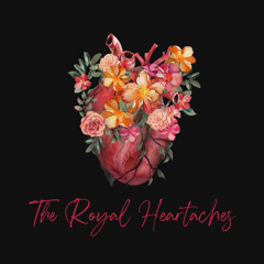 The Royal Heartaches-Boroond