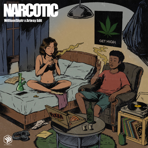 Narcotic (WilliamShptr x Artesy Edit)