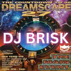 Dreamscape 27 Dj Brisk NYE 31-12-1997