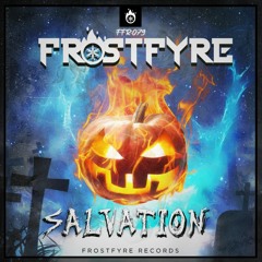Frostfyre - Salvation [Halloween Special]