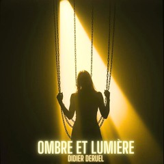 ombre et lumière