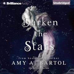 ✔Audiobook⚡️ Darken the Stars: Kricket, Book 3