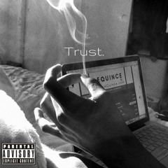 deQuince. - Trust  #welcometosaturn2020 (w:8/52)