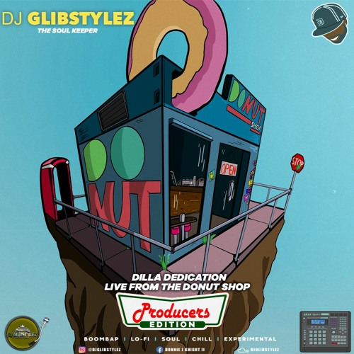 DJ GlibStylez - Dilla Dedication (Producers Edition)