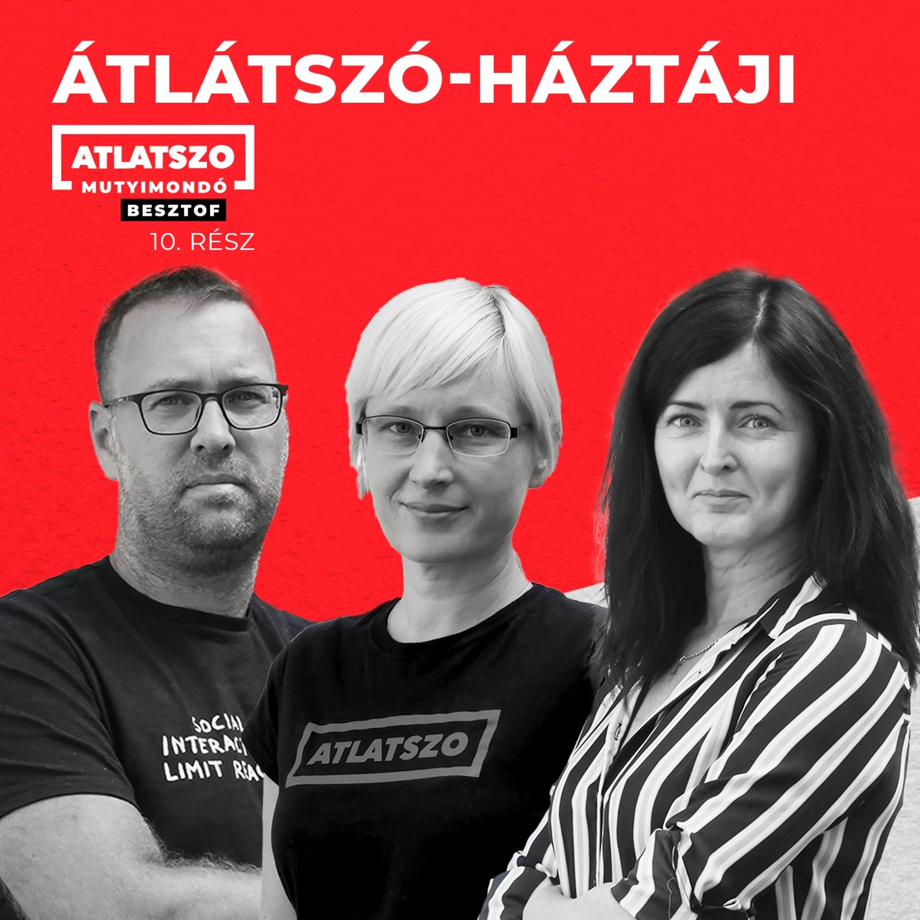 Átlátszó Mutyimondó Besztof, Ep.10 – Átlátszó-háztáji