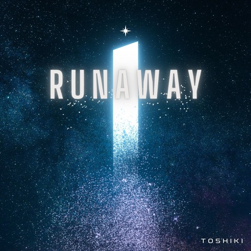 TOSHIKI - Runaway (Original Mix)