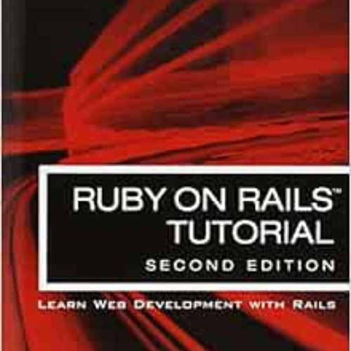 [Free] PDF 📝 Ruby on Rails Tutorial: Learn Web Development With Rails by Michael Har
