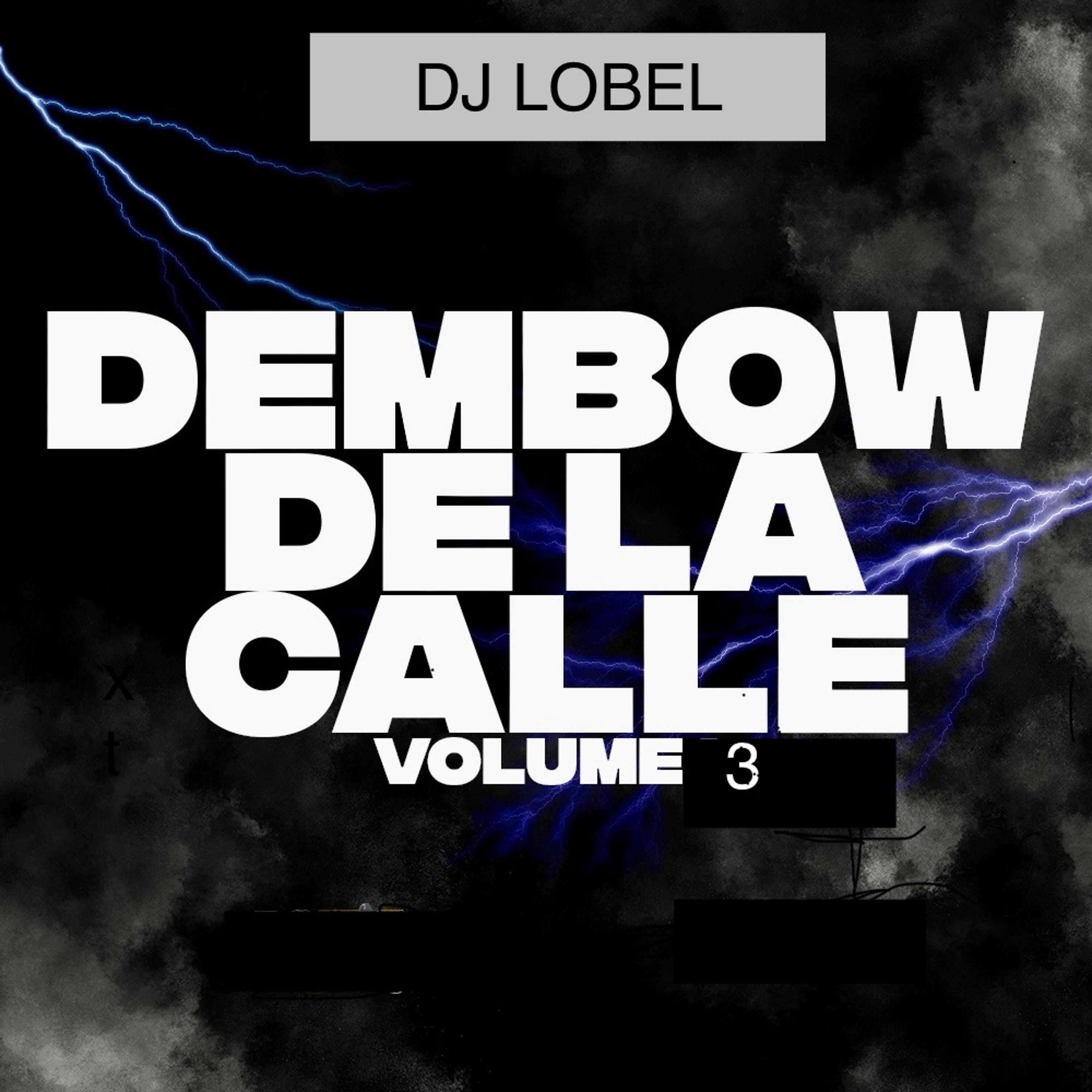 DEMBOW DE LA CALLE VOL.3 7/24 episode artwork