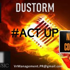 ACTUP DUSTORM PRODUCED BY KAMILSON