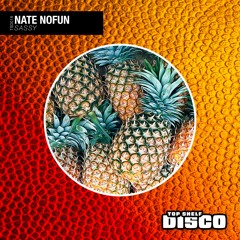 Nate NoFun - Sassy
