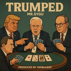 Trumped - Mr Sygu -1.mp3