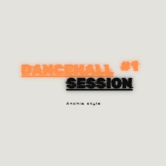 Session Dancehall #1