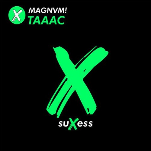 MAGNVM! - Taaac [Suxess Records]