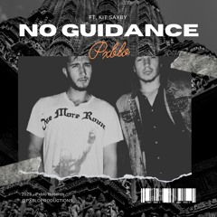 No Guidance (ft Kit Saxby)