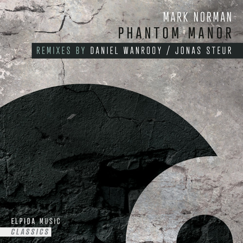 Phantom Manor (Daniel Wanrooy Extended Remix)