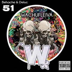 Deluc, Behache - Wachufleiva 51-6 (Original Mix)