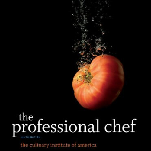 [READ] PDF 💛 The Professional Chef by  The Culinary Institute of America (CIA) [EBOO