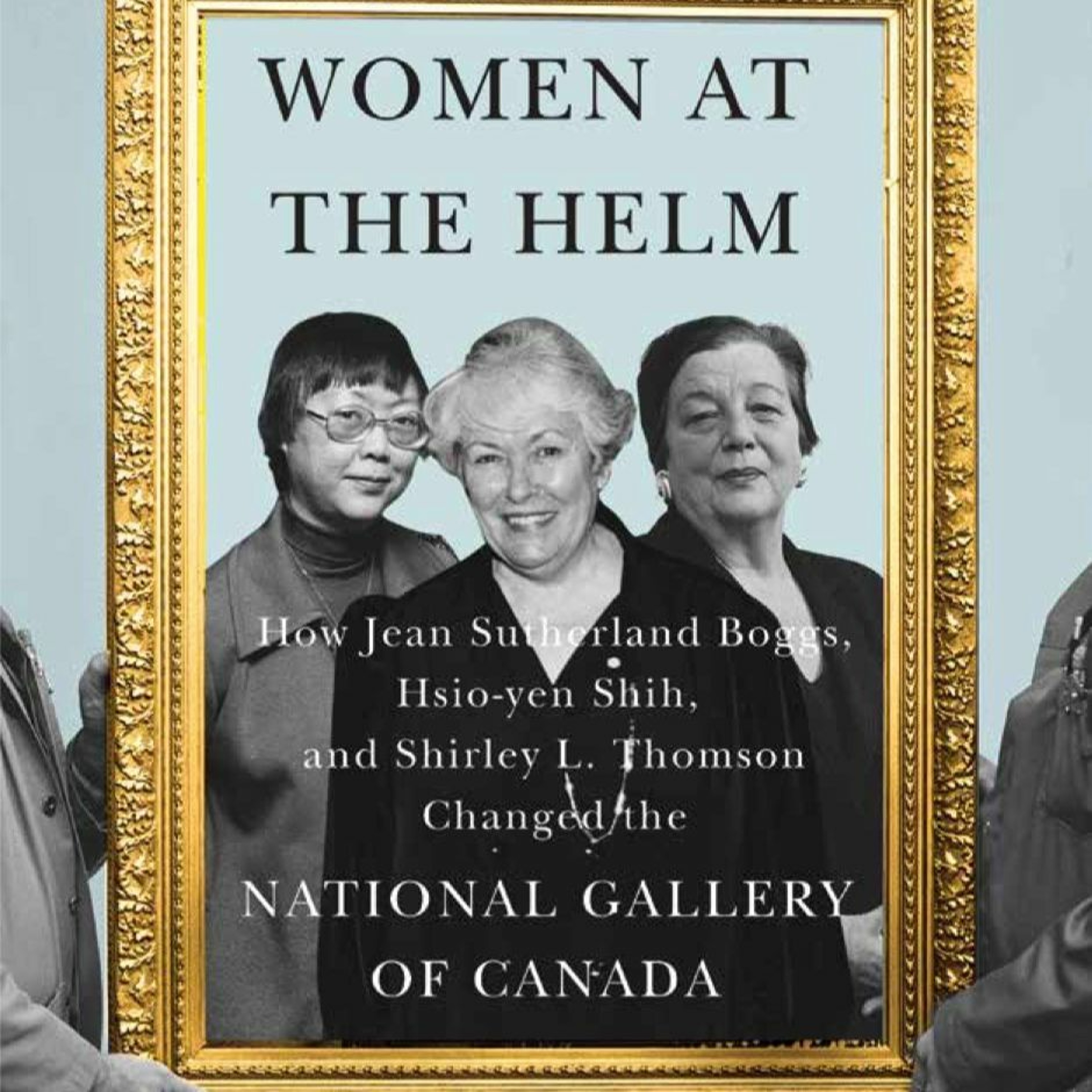 The Women who Transformed the National Gallery of Canada episode artwork
