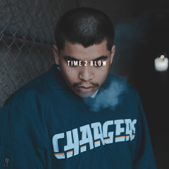 TIME 2 BLOW (REMIXED)