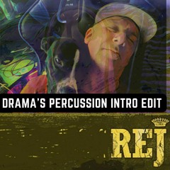 A'me - Rej (Drama's Intro Percussion Edit)