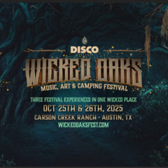 WICKED OAKS 2025 DJ Discord Contest - ryan.fm