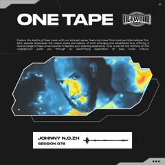 NETWORK wrld - JOHNNY N.O.ZH. - ONE TAPE 078 | Drum and Bass