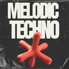 Melodic Techno & Progressive