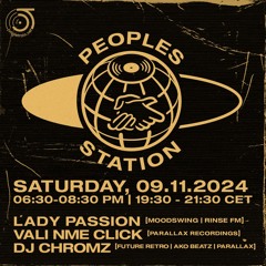 Peoples Station #49 - 9/11/24 Lady Passion b2b DJ Chromz b2b Vali NME Click feat MC Wizkid