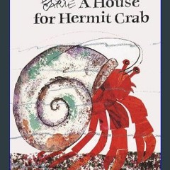 [Read Pdf] 🌟 A House for Hermit Crab - 3.9 x 0.3 x 5.5 inches (Ebook pdf)