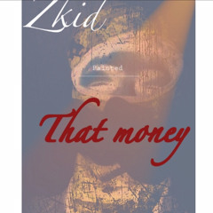 That money