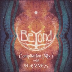 BeYond Compilation Mix 1 with HANNES