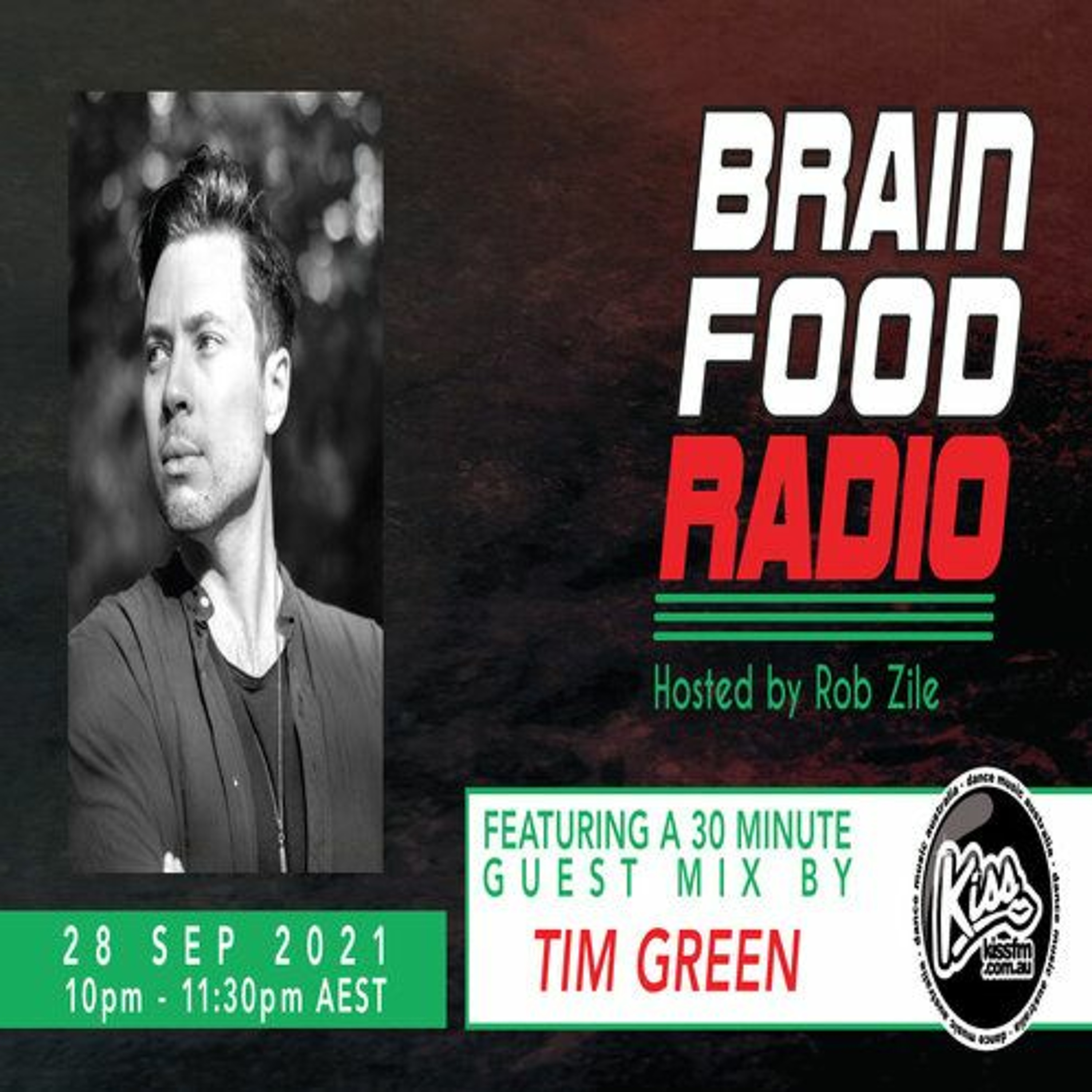 Brain Food Radio - Hosted by Rob Zile - KissFM