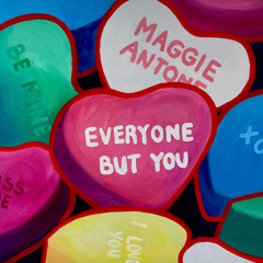 Everyone But You