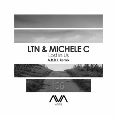 AVAW156 - LTN & Michele - Lost In Us (A.R.D.I. Remix) *Out Now*