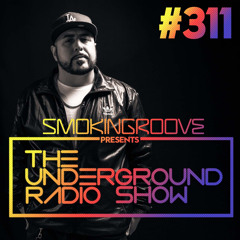 Smokingroove - The Underground Radio Show - 311