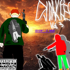 VOL. 3: GOIN' 2 WAR [Full Tape]