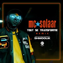 MC SOLAAR - TOUT SE TRANSFORME - Re-imagined