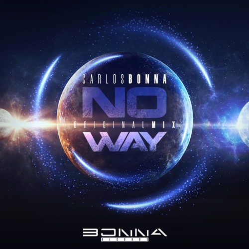 Carlos Bonna - No Way - Original Mix