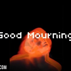 Good Mourning ~ Dark Hip Hop Type Beat