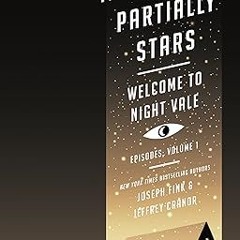 @Ebook_Downl0ad Mostly Void, Partially Stars: Welcome to Night Vale Episodes, Volume 1 (Welcome